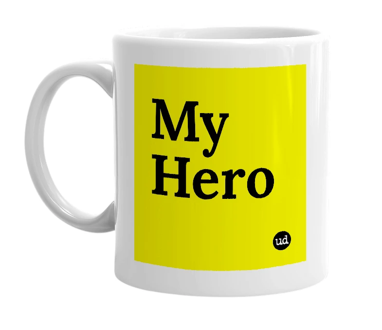 White mug with 'My Hero' in bold black letters