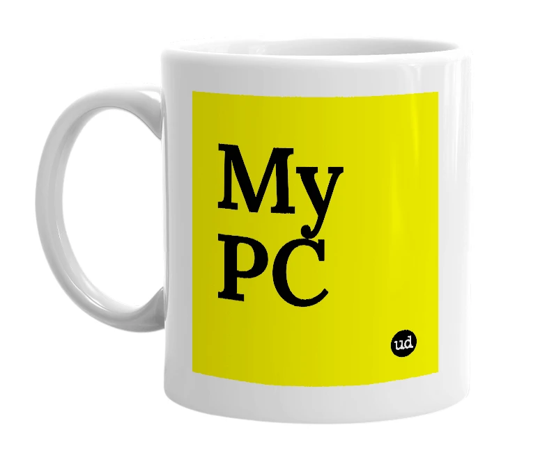 White mug with 'My PC' in bold black letters