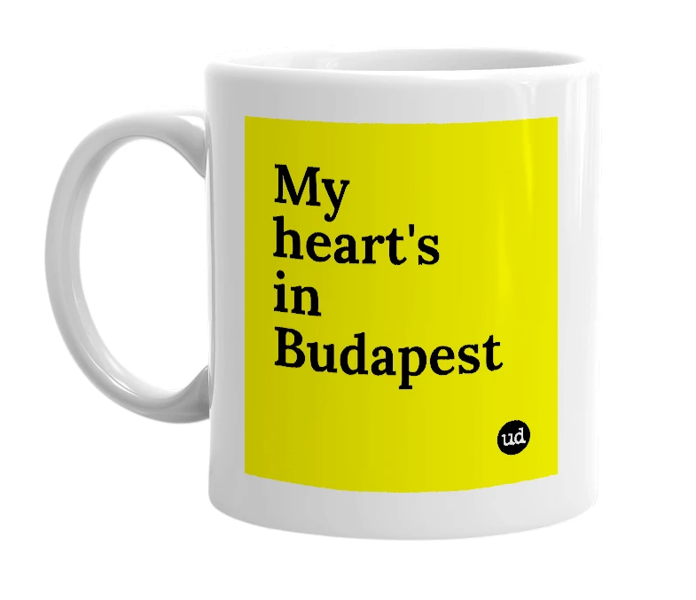 White mug with 'My heart's in Budapest' in bold black letters