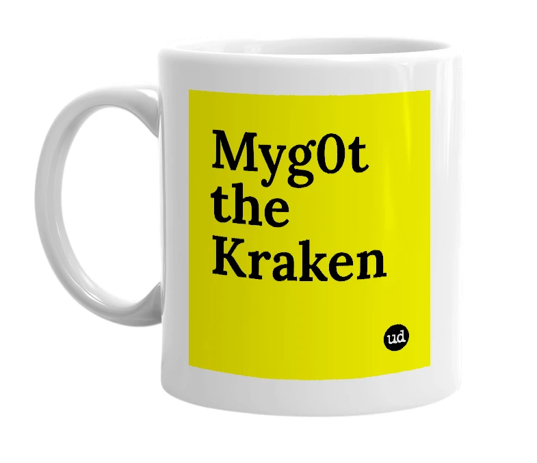 White mug with 'Myg0t the Kraken' in bold black letters