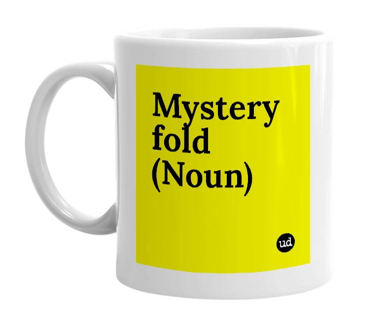 White mug with 'Mystery fold (Noun)' in bold black letters