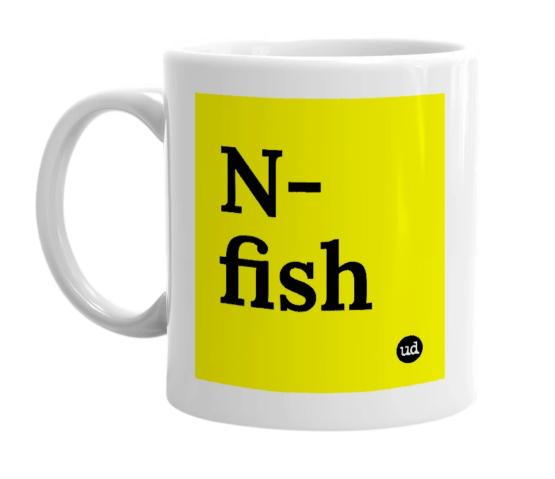 White mug with 'N-fish' in bold black letters