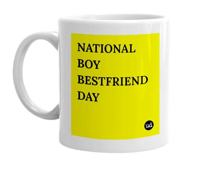 White mug with 'NATIONAL BOY BESTFRIEND DAY' in bold black letters