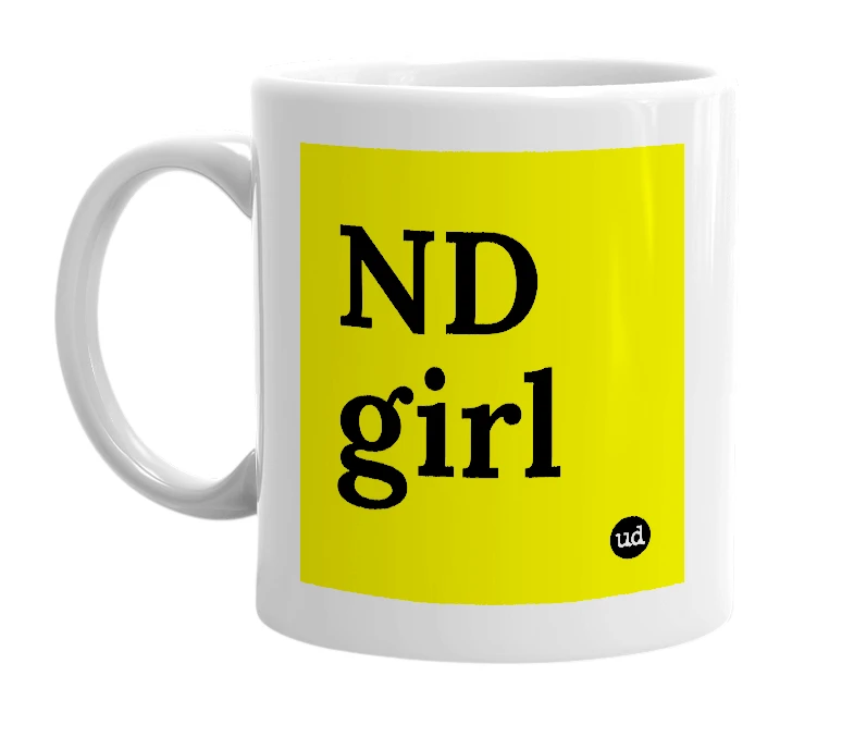 White mug with 'ND girl' in bold black letters