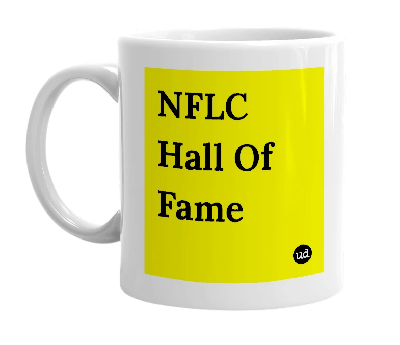 White mug with 'NFLC Hall Of Fame' in bold black letters