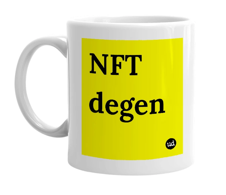 White mug with 'NFT degen' in bold black letters