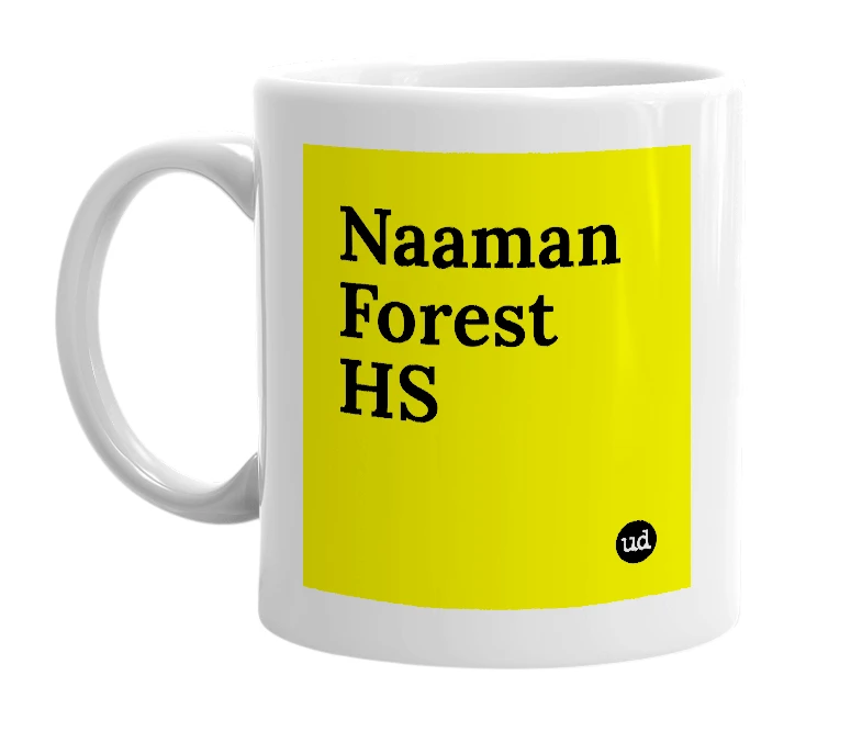 White mug with 'Naaman Forest HS' in bold black letters