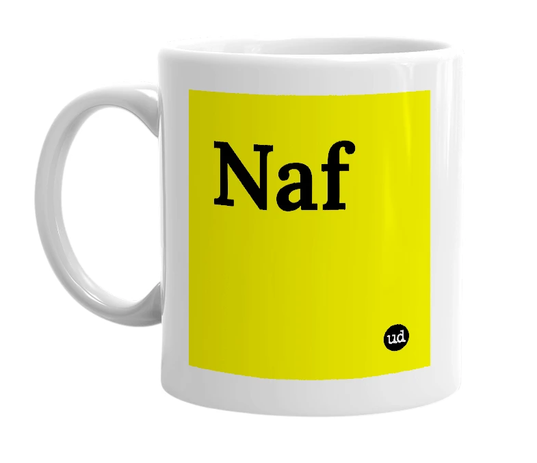 White mug with 'Naf' in bold black letters