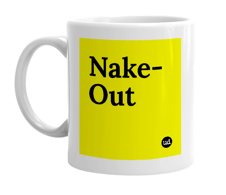 White mug with 'Nake-Out' in bold black letters