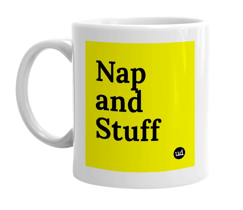 White mug with 'Nap and Stuff' in bold black letters
