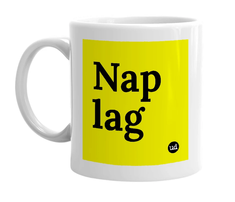 White mug with 'Nap lag' in bold black letters