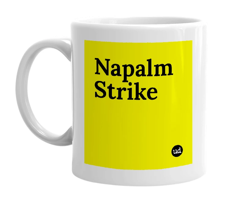 White mug with 'Napalm Strike' in bold black letters