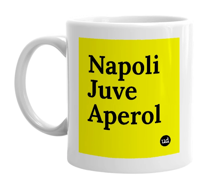 White mug with 'Napoli Juve Aperol' in bold black letters