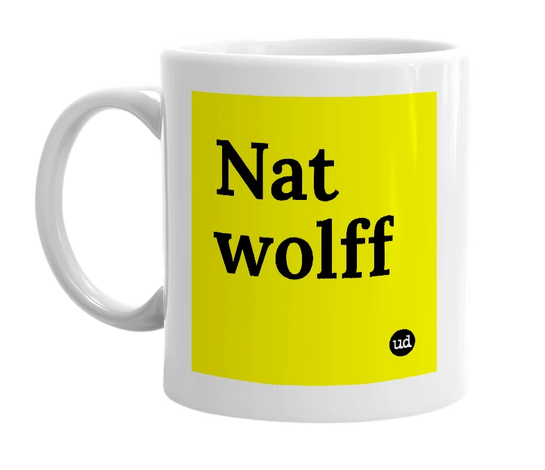 White mug with 'Nat wolff' in bold black letters