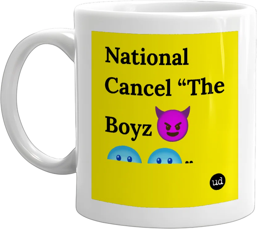 National Cancel “The Boyz😈🥶🥶” Day front