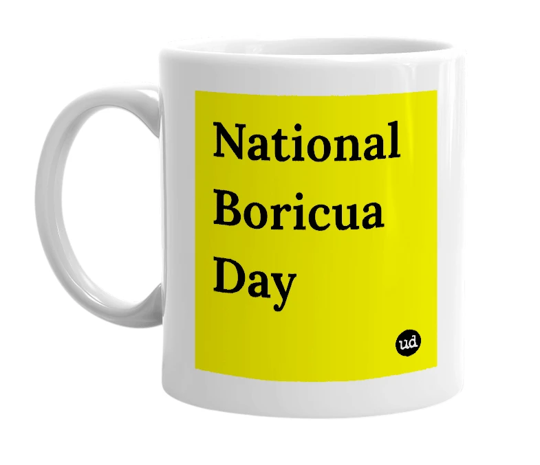White mug with 'National Boricua Day' in bold black letters