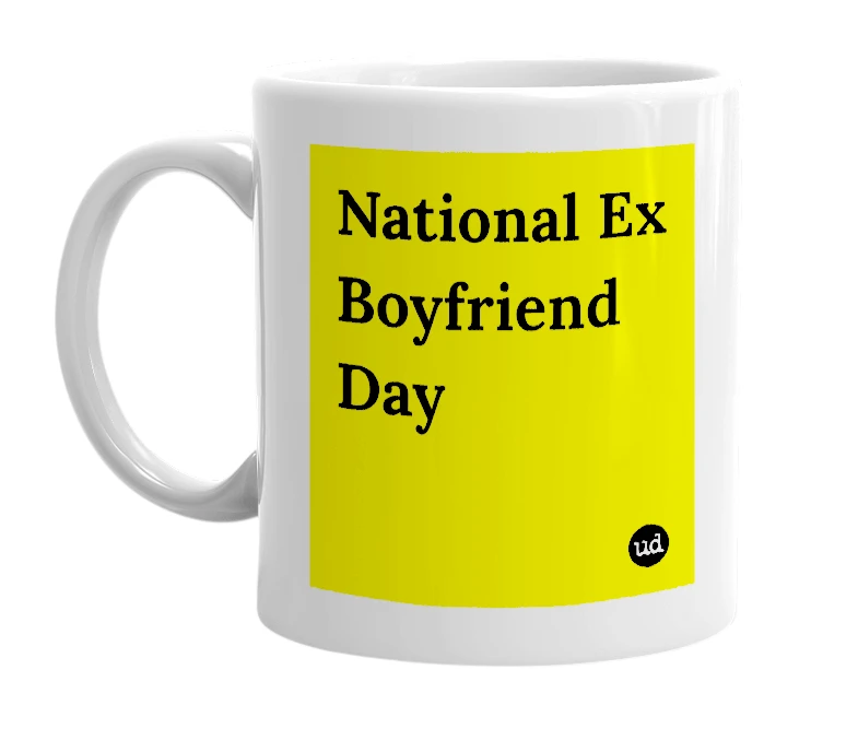 White mug with 'National Ex Boyfriend Day' in bold black letters