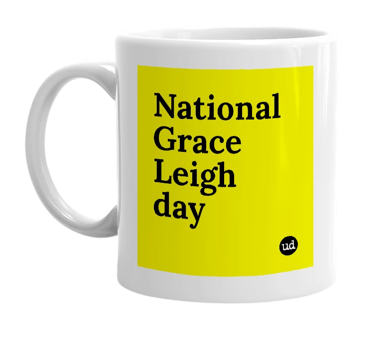 White mug with 'National Grace Leigh day' in bold black letters