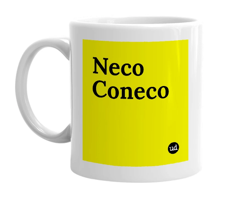 White mug with 'Neco Coneco' in bold black letters
