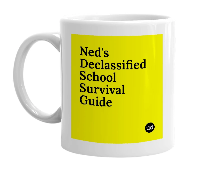 White mug with 'Ned's Declassified School Survival Guide' in bold black letters
