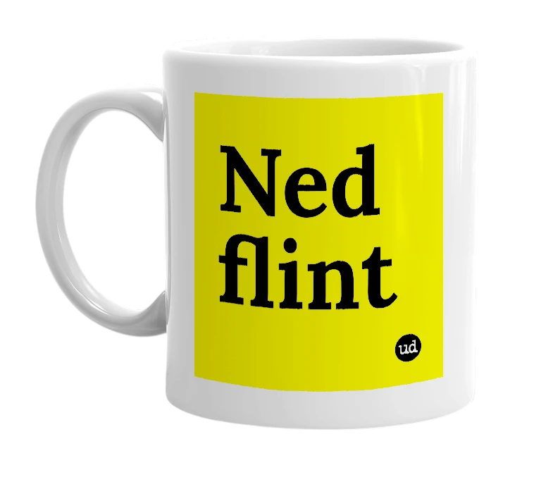 White mug with 'Ned flint' in bold black letters
