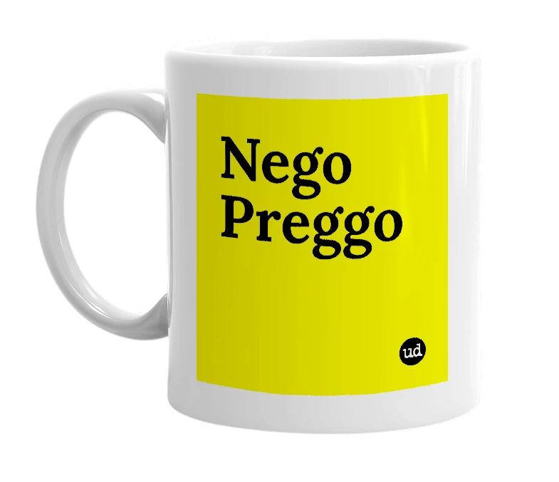 White mug with 'Nego Preggo' in bold black letters