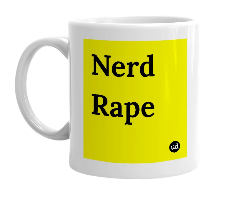 White mug with 'Nerd Rape' in bold black letters