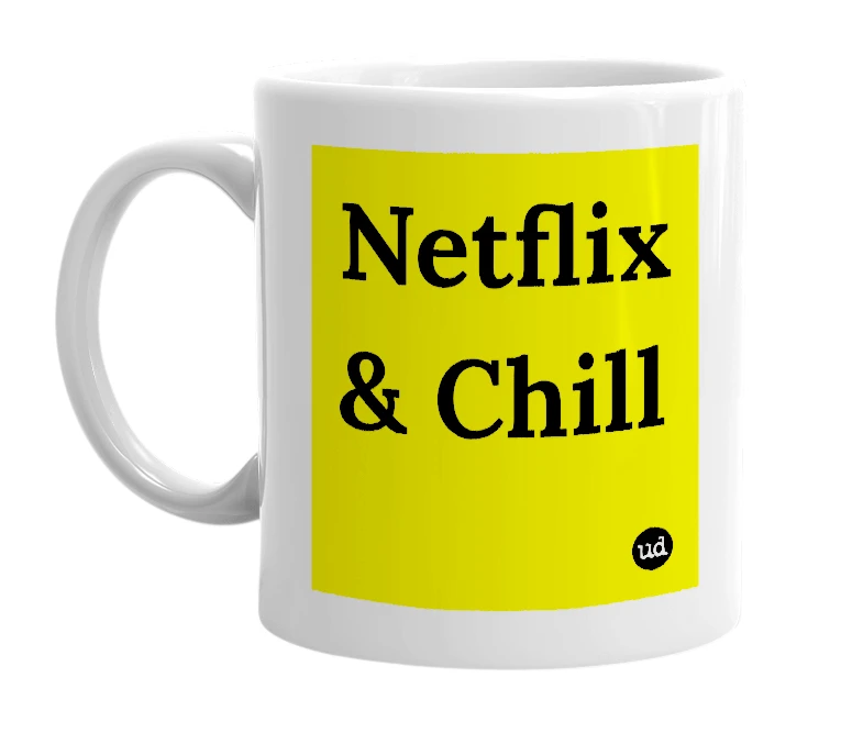 White mug with 'Netflix & Chill' in bold black letters