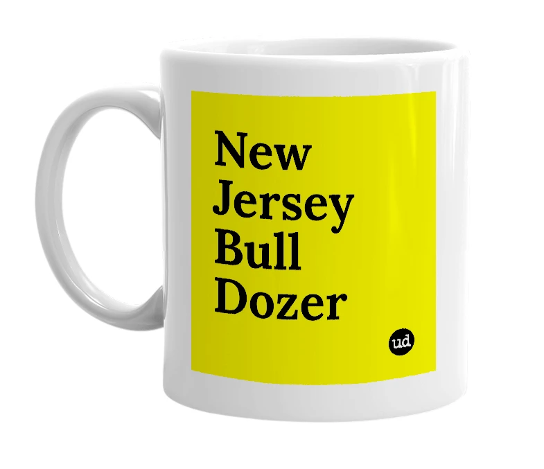 White mug with 'New Jersey Bull Dozer' in bold black letters