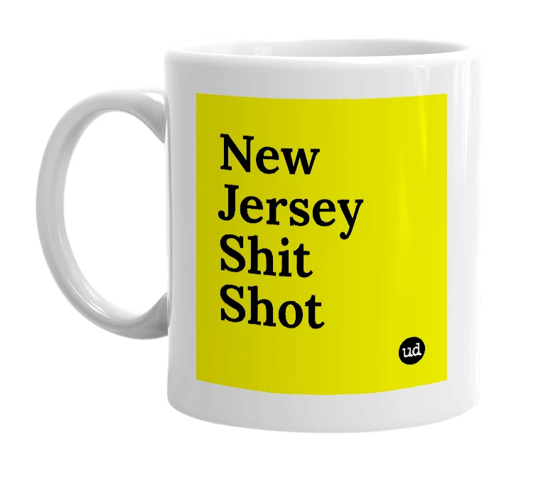 White mug with 'New Jersey Shit Shot' in bold black letters