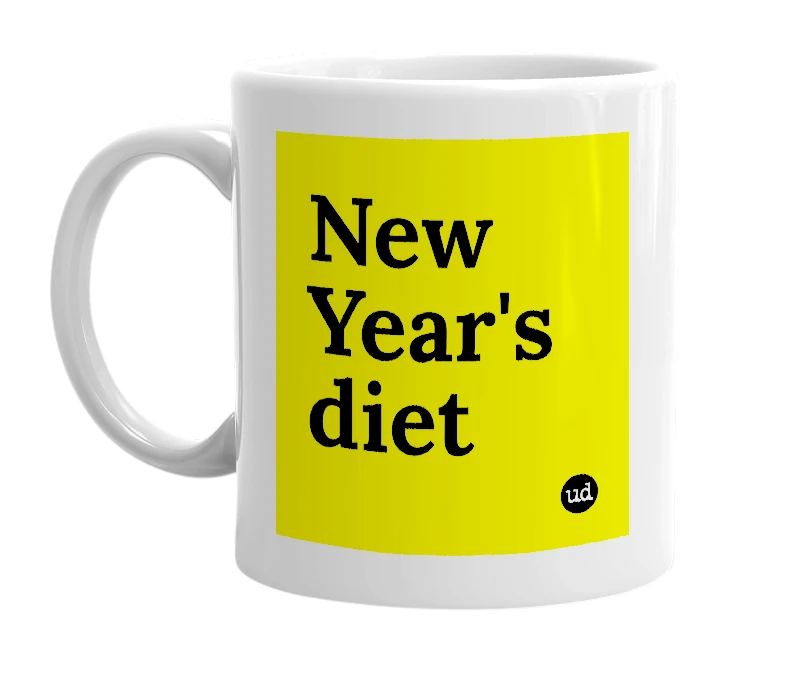 White mug with 'New Year's diet' in bold black letters