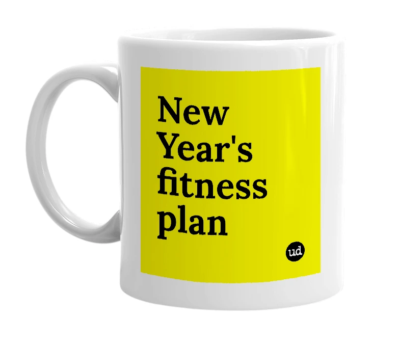 White mug with 'New Year's fitness plan' in bold black letters