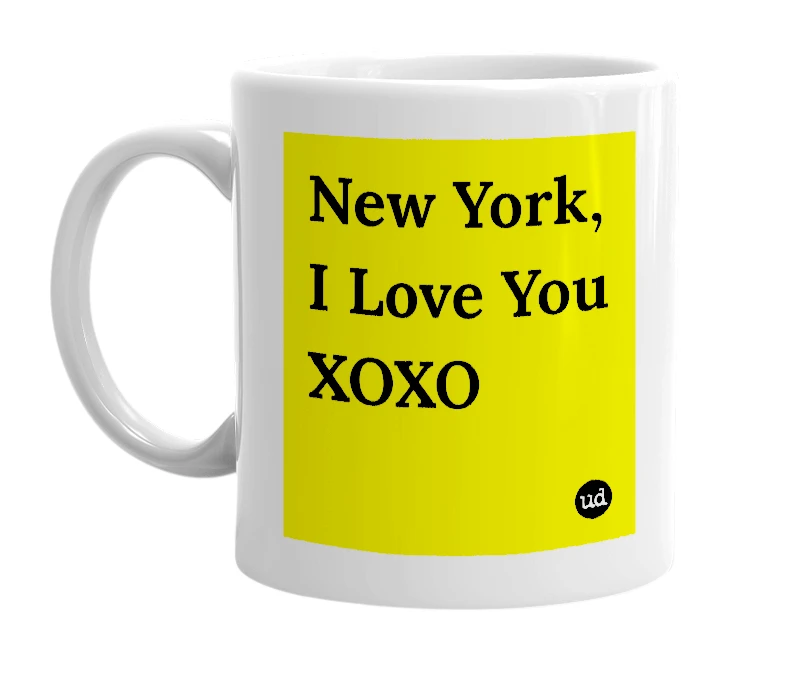 White mug with 'New York, I Love You XOXO' in bold black letters