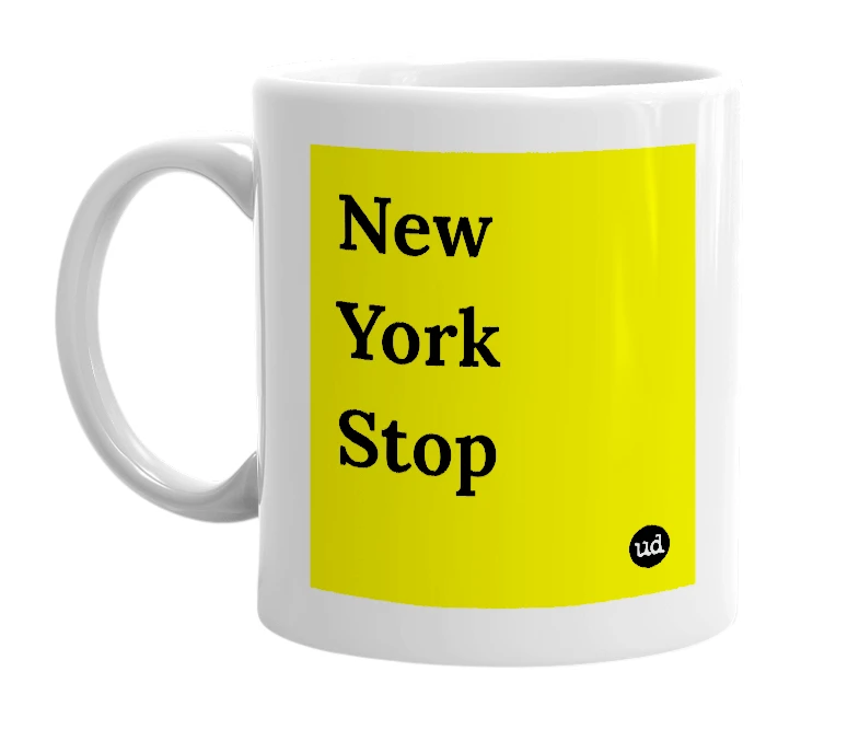 White mug with 'New York Stop' in bold black letters