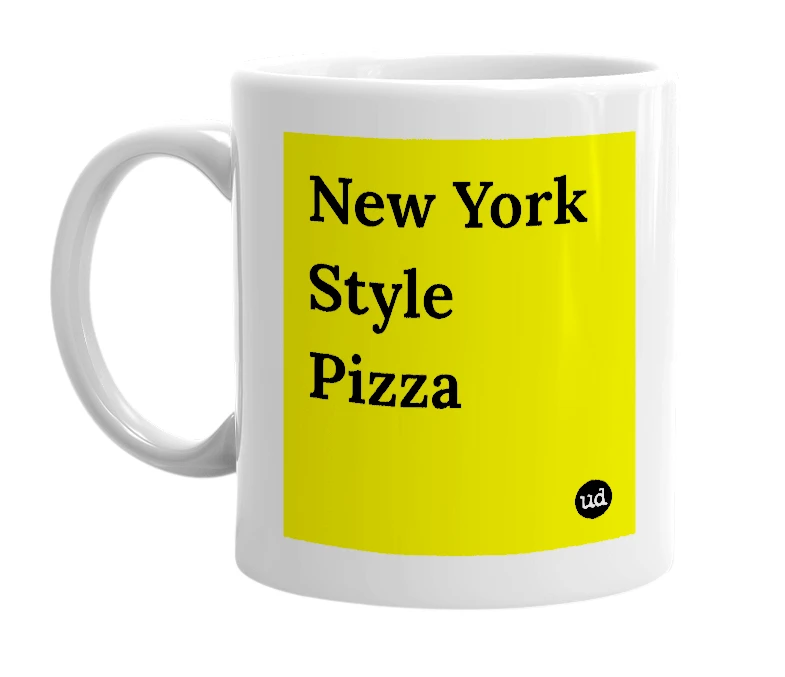 White mug with 'New York Style Pizza' in bold black letters