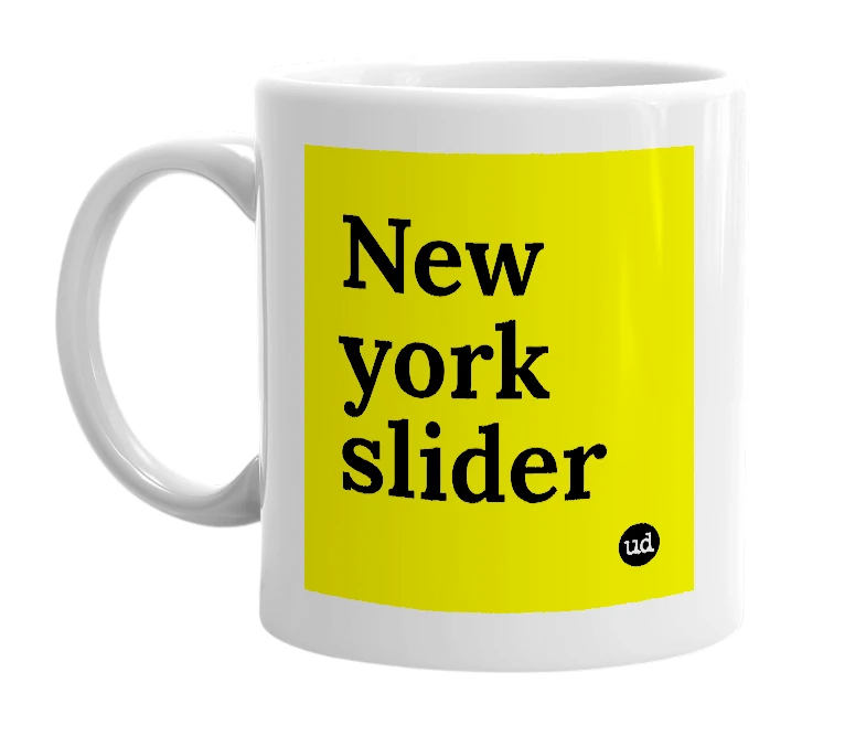 White mug with 'New york slider' in bold black letters