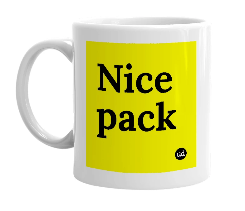 White mug with 'Nice pack' in bold black letters