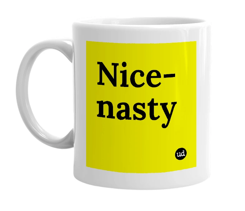 White mug with 'Nice-nasty' in bold black letters