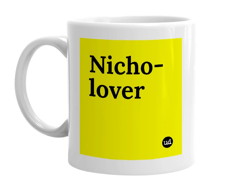 White mug with 'Nicho-lover' in bold black letters