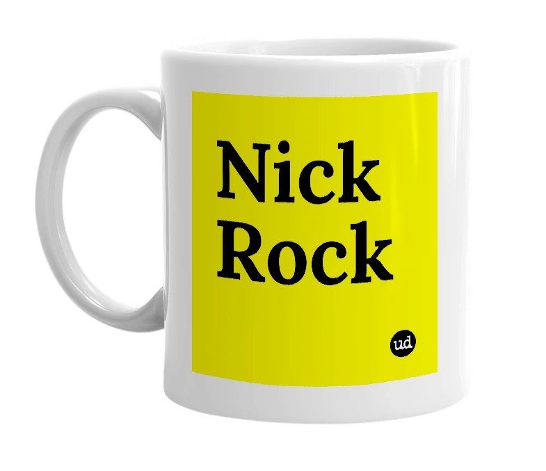 White mug with 'Nick Rock' in bold black letters