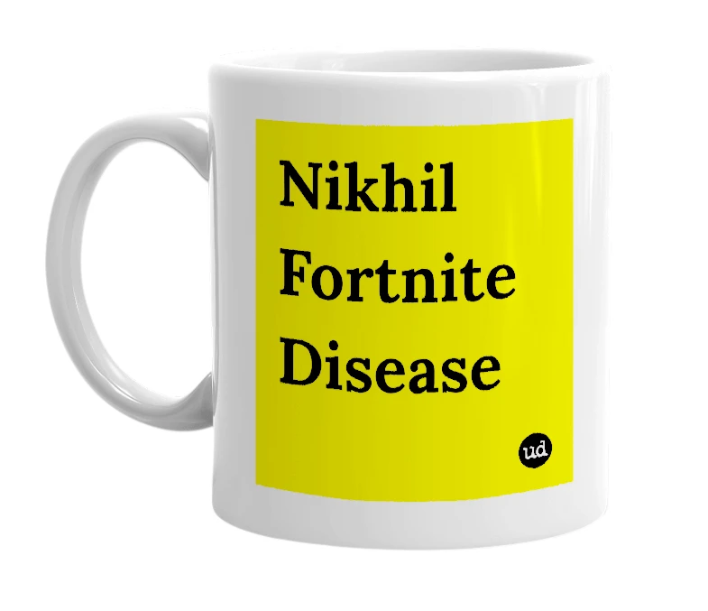 White mug with 'Nikhil Fortnite Disease' in bold black letters