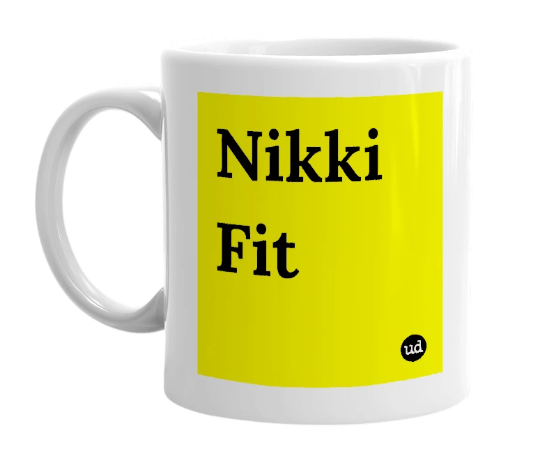 White mug with 'Nikki Fit' in bold black letters