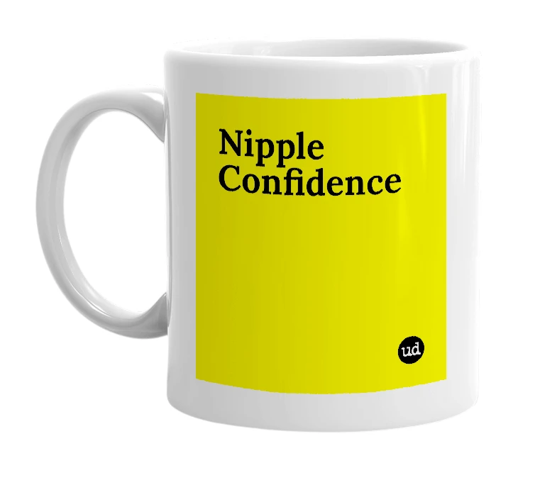 White mug with 'Nipple Confidence' in bold black letters