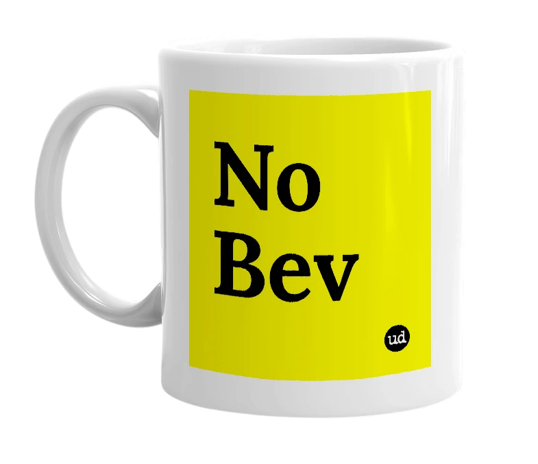 White mug with 'No Bev' in bold black letters