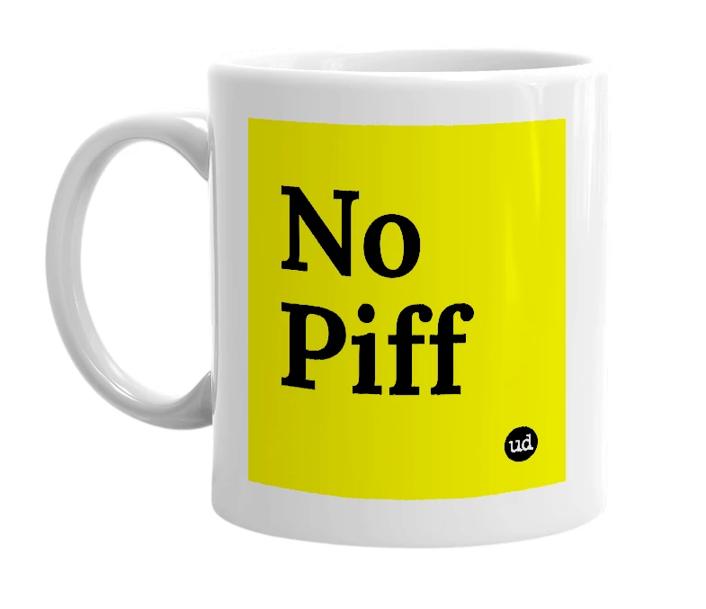 White mug with 'No Piff' in bold black letters