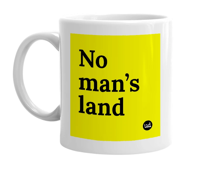 White mug with 'No man’s land' in bold black letters