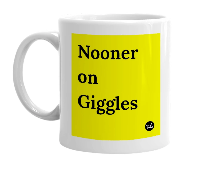White mug with 'Nooner on Giggles' in bold black letters