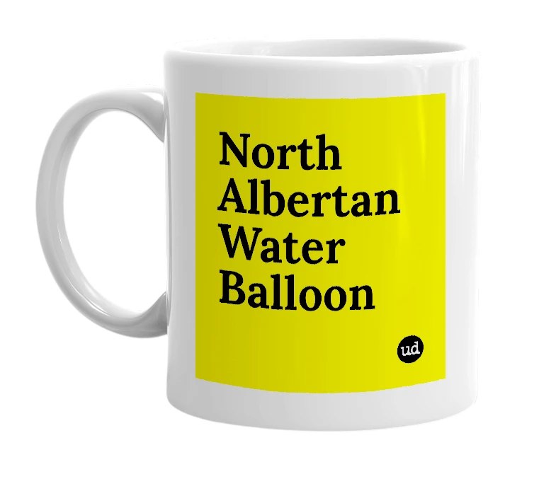 White mug with 'North Albertan Water Balloon' in bold black letters