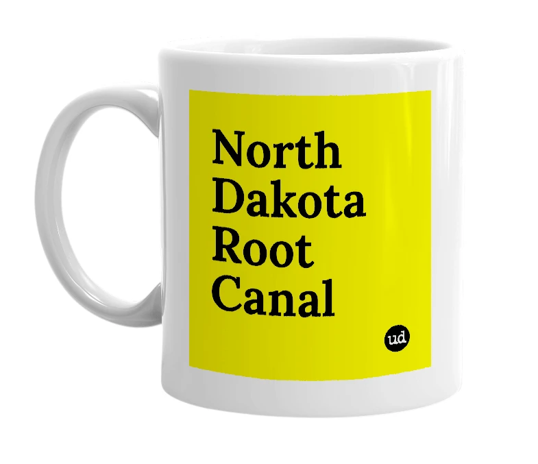 White mug with 'North Dakota Root Canal' in bold black letters