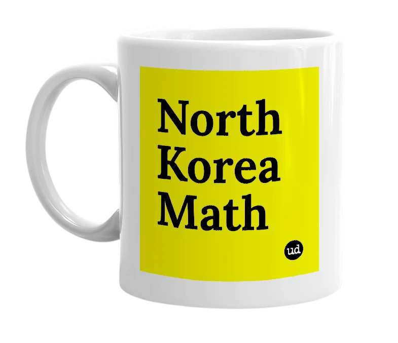 White mug with 'North Korea Math' in bold black letters